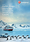 Hurtigruten Voyages Greenland, Spitsbergen, Antarctica Brochure 2013